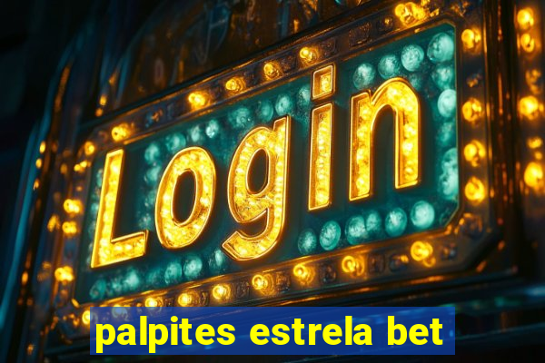 palpites estrela bet